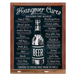 HANGOVER CURES METAL SIGN